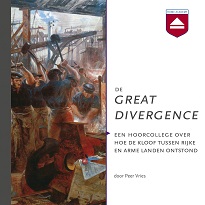 Podcast ‘De Great Divergence’ door prof. dr. Peer Vries