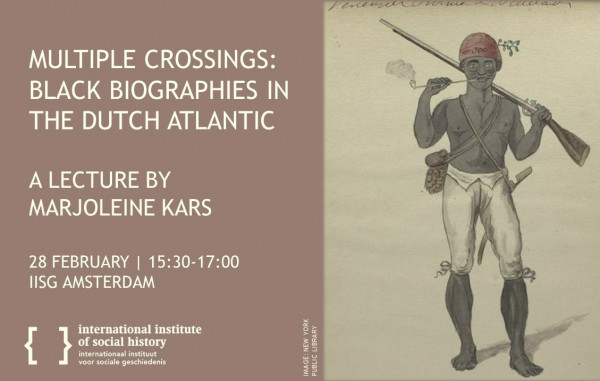 Lecture Prof. Marjoleine Kars: ‘Multiple Crossings: Black Biographies in the Dutch Atlantic’