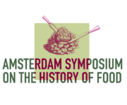 8th Amsterdam Symposium on the History of Food – registration open now!