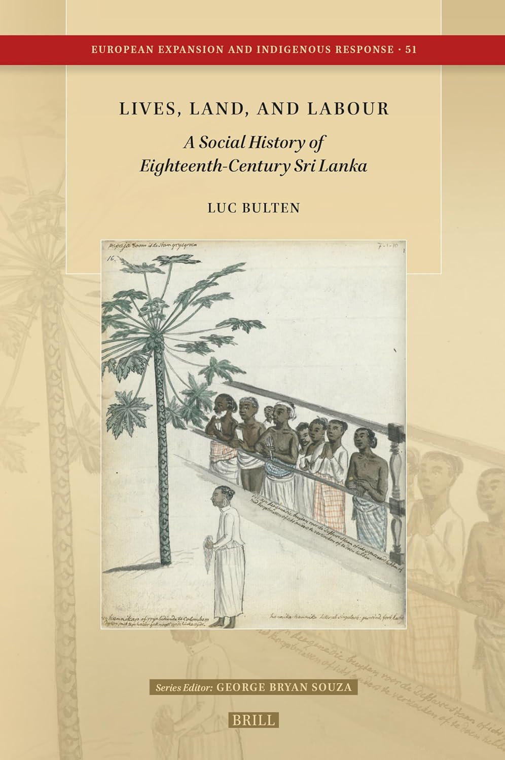 Book launch ‘Lives, Land, and Labour: A Social History of Eighteenth-Century Sri Lanka’ by Posthumus fellow Luc Bulten