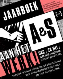 Lancering initiatief voor vernieuwd Jaarboek voor de Geschiedenis van Arbeidersbewegingen en Socialisme in Nederland